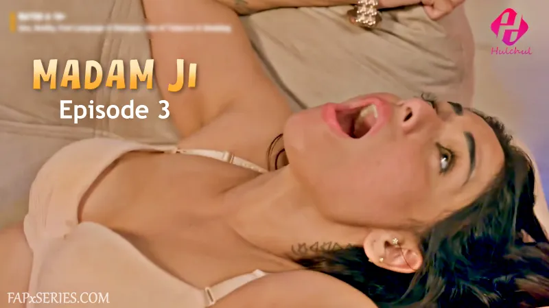 Madam Ji Episode 3