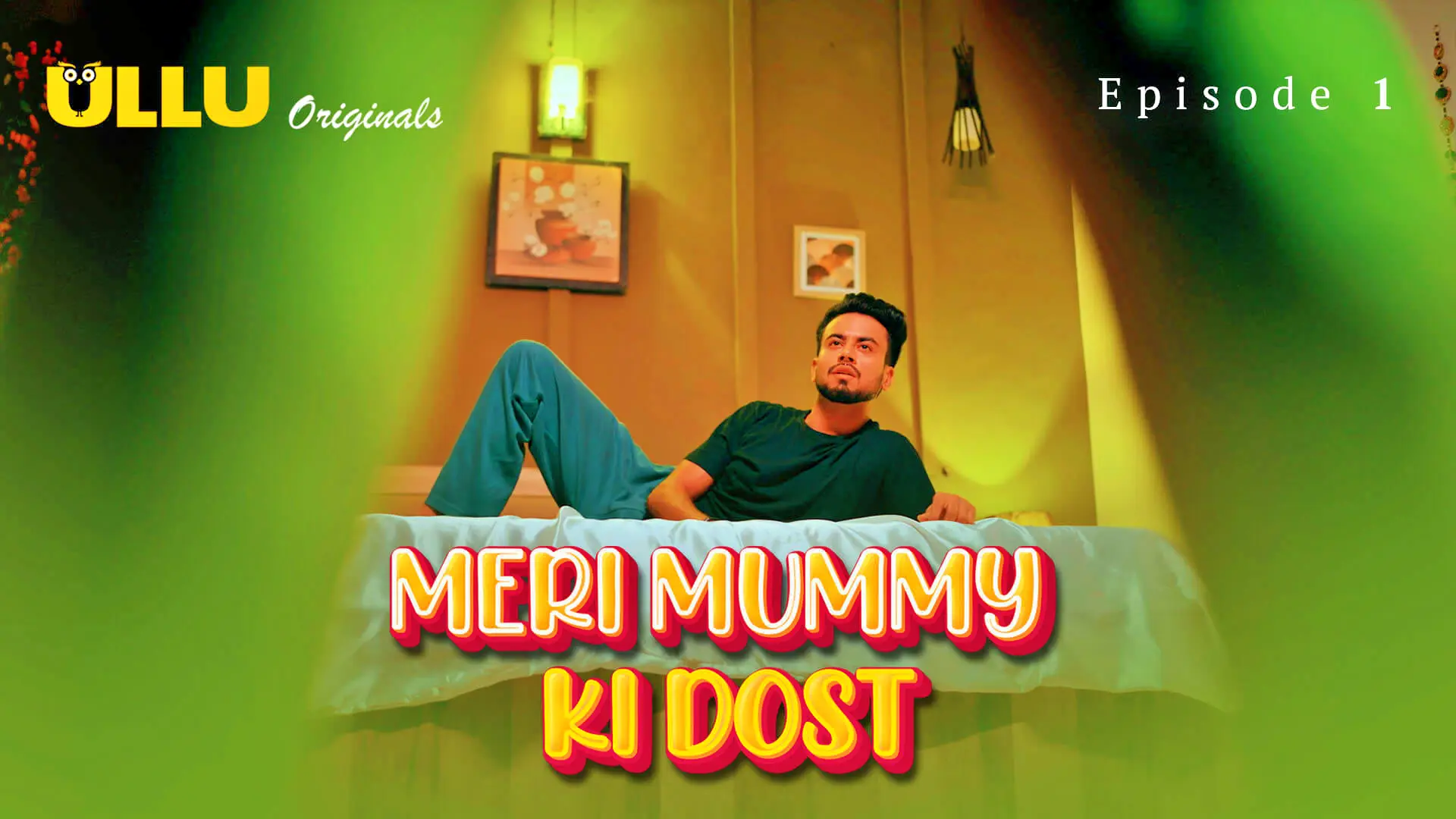 Meri Mummy Ki Dost Episode 1